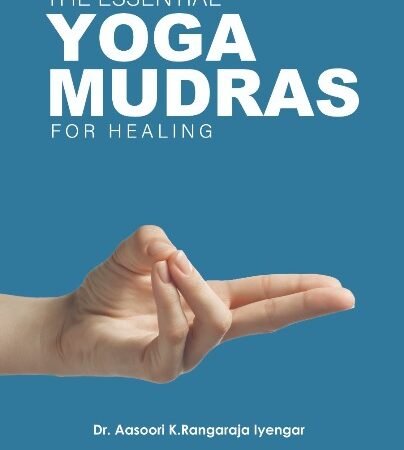 A Book on Yoga Mudras released as an attempt to bring the Science of Yoga to common people