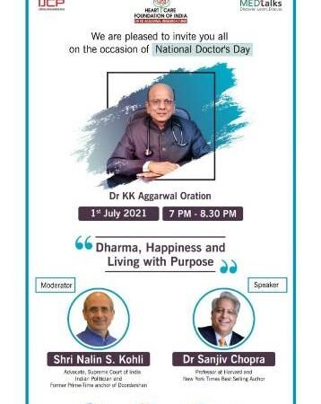 Dr KK’s Heart Care Foundation of India and MedTalks launch Dr KK Aggarwal Oration series on Doctor’s Day celebrating #HeroesWhoHeal