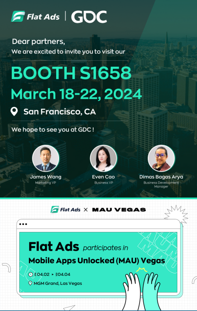 Global marketing platform Flat Ads attends GDC2024/MAU, empowering global developers’ business growth