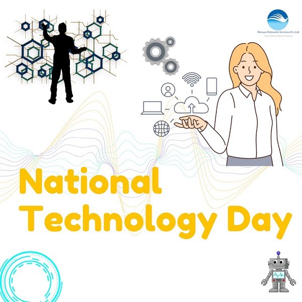 India Celebrates National Technology Day: A Salute to Innovation